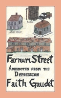 Farnum Street: Anecdotes from the Depression 1412034299 Book Cover