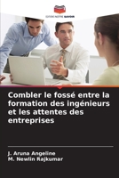 Combler le fossé entre la formation des ingénieurs et les attentes des entreprises (French Edition) 6207898613 Book Cover