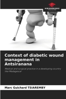 Context of diabetic wound management in Antsiranana 6207282353 Book Cover
