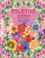 Colouring book flowers iteresting facts creative book to color: Coloring book flowers B09TF1KRH8 Book Cover