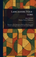 Lancashire Folk-lore 1023207451 Book Cover