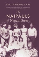 The Naipauls of Nepaul Street 1845233646 Book Cover