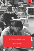 Re-Visioning Education: James Hillman in Theory and Practice 0882141872 Book Cover