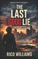 The Last Good Lie B0GBSDDH1H Book Cover