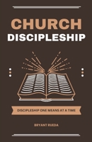 Church Discipleship (Discipleship Series) B0GNGSQY66 Book Cover