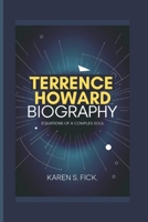 TERRENCE HOWARD BIOGRAPHY: Equations of a Complex Soul B0DXLY75FF Book Cover