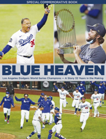 Blue Heaven -Los Angeles Dodgers World Series Champions 1940056896 Book Cover