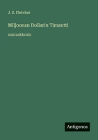 Miljoonan Dollarin Timantti: suuraakkosin (Finnish Edition) 3388065470 Book Cover