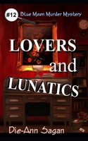 Lovers and Lunatics B08H9YTW8S Book Cover