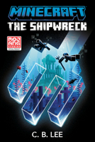 Minecraft: The Shipwreck: An Official Minecraft Novel 039918080X Book Cover