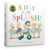 A Day with Splosh 1444946730 Book Cover
