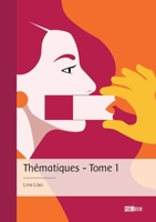 Thématiques - Tome 1 (French Edition) 2342378394 Book Cover
