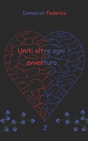 Uniti oltre ogni avventura (Giardino di Orchidee) B09ZCSPW53 Book Cover