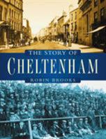 The Story of Cheltenham 0750932139 Book Cover