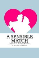 A Sensible Match 1984296914 Book Cover
