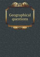 Geographical Questions 1247648761 Book Cover
