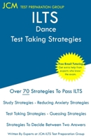 ILTS Dance - Test Taking Strategies: ILTS 140 Exam - Free Online Tutoring - New 2020 Edition - The latest strategies to pass your exam. 1647684749 Book Cover