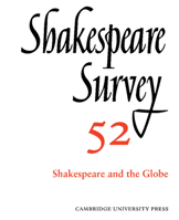 Shakespeare Survey: Vol. 52 Shakespeare and the Globe 0521541859 Book Cover