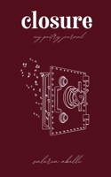 Closure B0D1W6P4J5 Book Cover