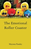 The Emotional Roller Coaster 9356754144 Book Cover