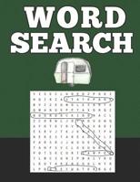 Word Search: For RV Campers and Travel Lovers Large Print Amazing Puzzles With Answer Pages 1070623571 Book Cover