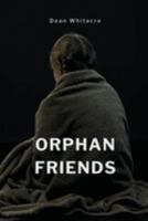 Orphan Friends 1931183112 Book Cover