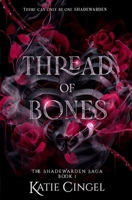 Thread of Bones: A Fantasy Romance Novel B0FRS32G93 Book Cover