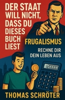 Der Staat will nicht, dass Du dieses Buch liest B0FHLHSB1R Book Cover