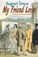 My Friend Lovro: Annotated English Edition (19th Century Croatian Fiction) B0GD87H46W Book Cover