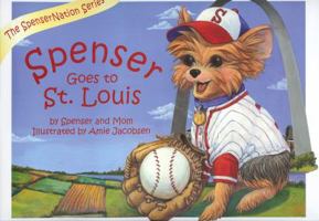 Spenser Goes to St. Louis 0981759815 Book Cover