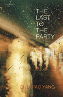 The Last to the Party 1773103334 Book Cover