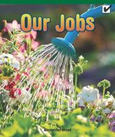 Our Jobs 1404280111 Book Cover