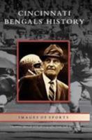 Cincinnati Bengals History 0738540900 Book Cover