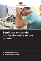 Équilibre entre vie professionnelle et vie privée (French Edition) 6206958612 Book Cover