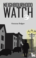 Neighbourhood Watch 1398474630 Book Cover