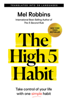 The High 5 Habit: Take Control of Your Life with One Simple Habit 1401962122 Book Cover