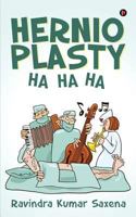 Hernioplasty Ha Ha Ha....: Hernioplastia Haha Ha... 1946436186 Book Cover