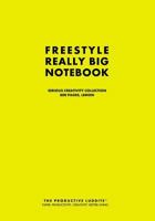 Freestyle Really Big Notebook, Serious Creativity Collection, 800 Pages, Lemon 1493627066 Book Cover