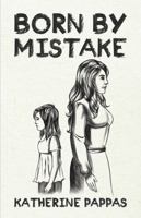 Born by Mistake 1787106012 Book Cover
