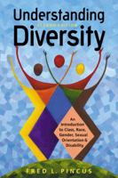 Understanding Diversity: An Introduction to Class, Race, Gender, and Sexual Orientation, and Disability 1588266214 Book Cover