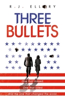 Three Bullets 1409163164 Book Cover