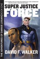 Super Justice Force 0983355703 Book Cover