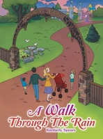 A Walk Through the Rain 1665532858 Book Cover