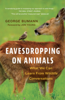 Eavesdropping on Animals: What We Can Learn From Wildlife Conversations 177840331X Book Cover