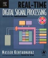 Real-Time Digital Signal Processing: Based on the TMS320C6000 0750678305 Book Cover