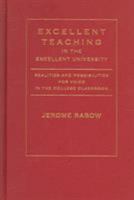 Excellent Teaching in the Excellent University: The Search For Voice Among Faculty and Students 1933146206 Book Cover
