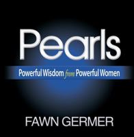Pearls: Powerful Wisdom from Powerful Women 0983877203 Book Cover