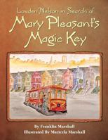 Louden Nelson: In Search of Mary Pleasant's Magic Key 1893931021 Book Cover