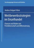 Wettbewerbsstrategien Im Einzelhandel: Chancen Und Risiken Von Preisfuhrerschaft Und Differenzierung 382446764X Book Cover