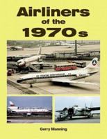 Airliners of the 1970s 1857802136 Book Cover